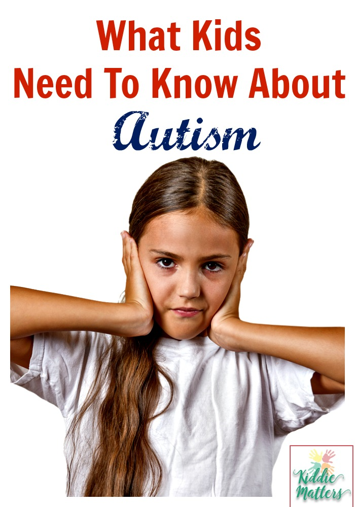 Autism Awareness: What Kids Need To Know About Autism
