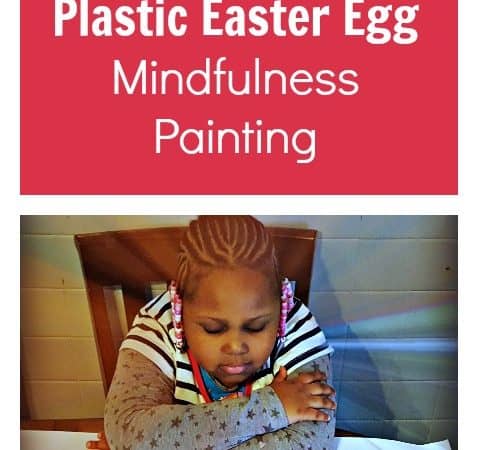 Mindfulness Practice: Plastic Easter Egg Activity